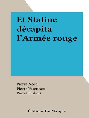cover image of Et Staline décapita l'Armée rouge